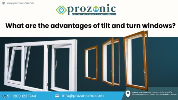 What are the advantages of tilt and turn windows